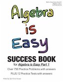 Algebra is Easy Part 1 SUCCESS BOOK