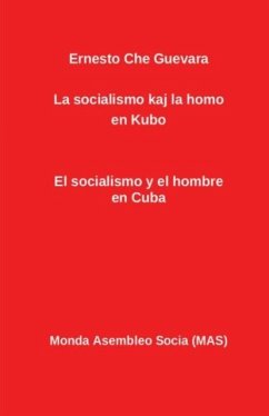 La socialismo kaj la homo en Kubo - Guevara, Ernesto Che
