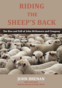 Riding the Sheep's Back: The Rise and Fall of John McNamara and Company - Brenan, John