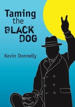 Taming the Black Dog - Donnelly, Kevin