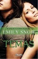 Temas - Snow, Emily