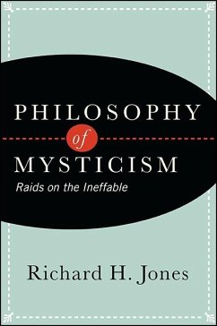 Philosophy of Mysticism - Jones, Richard H