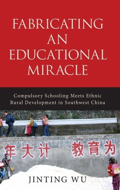 Fabricating an Educational Miracle - Wu, Jinting