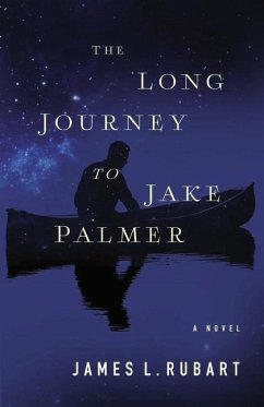 The Long Journey to Jake Palmer - Rubart, James L