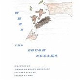 When the Bough Breaks When the Bough Breaks