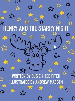 Henry and the Starry Night - Fitch, Susie and Ted