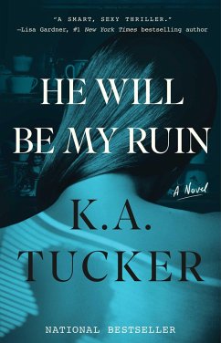 He Will Be My Ruin - Tucker, K a