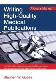 Writing High-Quality Medical Publications