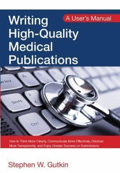 Writing High-Quality Medical Publications - Gutkin, Stephen
