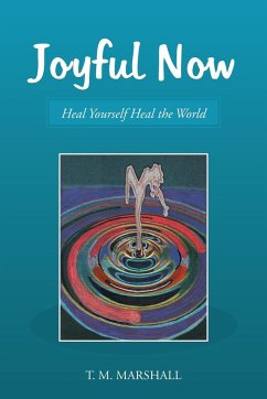 Joyful Now - Marshall, T. M.