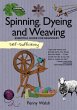 Self-Sufficiency: Spinning, Dyeing and... - Bild 1