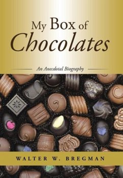 My Box of Chocolates - Bregman, Walter W.