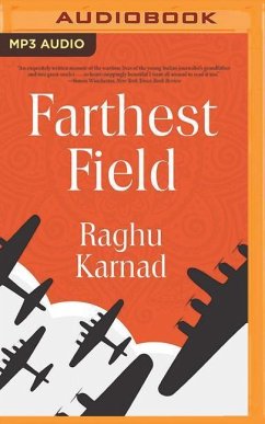 Farthest Field: An Indian Story of the Second World War - Karnad, Raghu