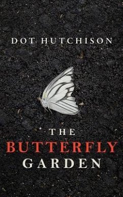 The Butterfly Garden - Hutchison, Dot