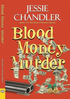 Blood Money Murder - Chandler, Jessie