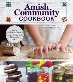 Amish Community Cookbook - Editors of Fox Chapel Publishing