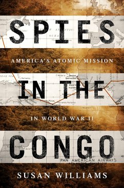 Spies in the Congo - Williams, Susan