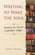 Writing to Wake the Soul - Bild 1