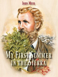 My First Summer in the Sierra - Muir, John