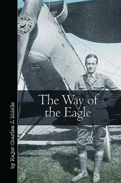 The Way of the Eagle - Biddle, Charles J