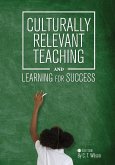 Culturally Relevant Teaching and Learning for Success