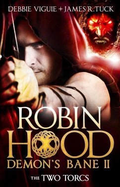 Robin Hood: The Two Torcs - Viguie, Debbie; Tuck, James R.
