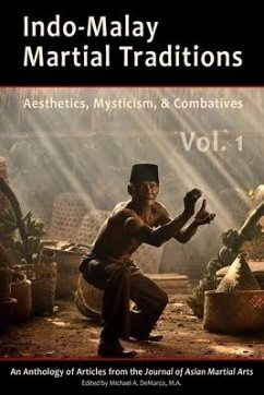 Indo-Malay Martial Traditions Vol. 1 - Pauka, Kirstin; Wiley B. a., Mark; Wilson J. D., James