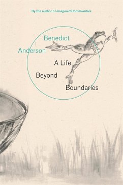 A Life Beyond Boundaries: A Memoir - Anderson, Benedict