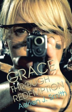 Grace through Redemption - Smith, Adrian J.