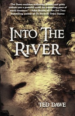 Into the River - Dawe, Ted