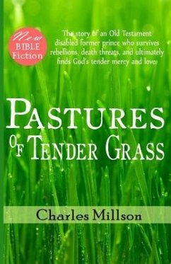 Pastures of Tender Grass - Millson, Charles