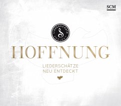 Hoffnung - Liederschätze neu entdeckt