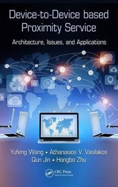 Device-To-Device Based Proximity Service - Wang, Yufeng; Vasilakos, Athanasios V; Jin, Qun; Zhu, Hongbo