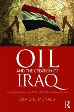 Oil and the Creation of Iraq - McNabb, David E