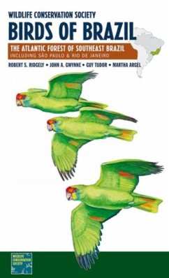 Wildlife Conservation Society Birds of Brazil - Ridgely, Robert S.; Gwynne, John A.; Tudor, Guy
