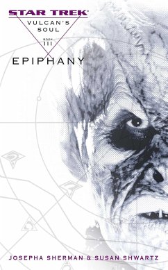 Vulcan's Soul #3: Epiphany - Sherman, Josepha; Shwartz, Susan