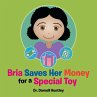 Bria Saves Her Money for a Special Toy - Bild 1