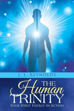 The Human Trinity - Reynolds, J. L.