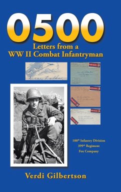 0500 Letters from a WW II Combat Infantryman - Gilbertson, Verdi