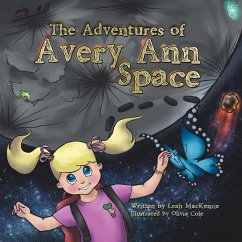 The Adventures of Avery Ann-Space - MacKenzie, Leah