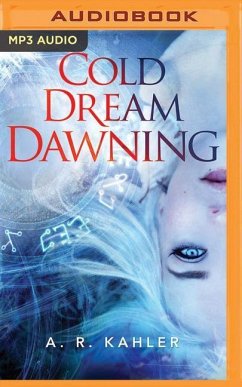 Cold Dream Dawning - Kahler, A. R.