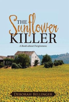 The Sunflower Killer - Bellinger, Deborah