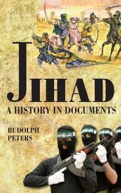 Jihad A History in Documents - Peters, Rudolph
