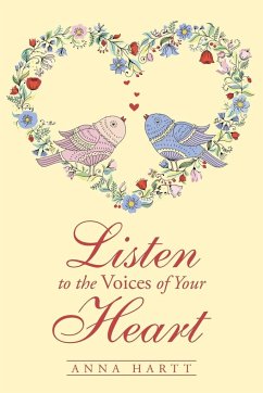 Listen to the Voices of Your Heart - Hartt, Anna