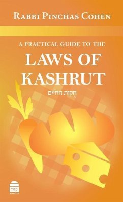 A Practical Guide to the Laws of Kashrut - Cohen, Pinchas