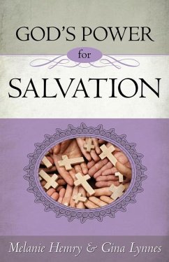God's Power for Salvation - Hemry, Melanie; Lynnes, Gina