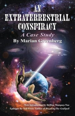 An Extraterrestrial Conspiracy - Greenberg, Marian