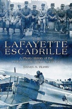 The Lafayette Escadrille - Ruffin, Steven A.