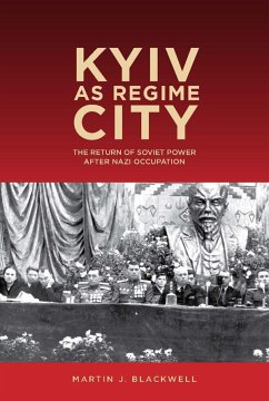 Kyiv as Regime City - Blackwell, Martin J
