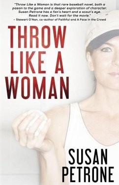 Throw Like a Woman - Petrone, Susan